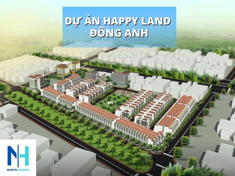 Dự án Happy Land Đông Anh