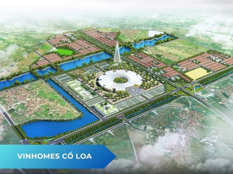 Vinhomes Cổ Loa
