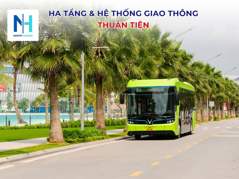 Hạ tầng và giao thông thuận tiện