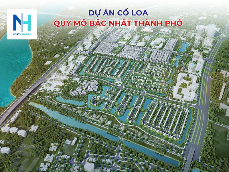 Dự án Cổ Loa với quy mô lớn bậc nhất thành phố