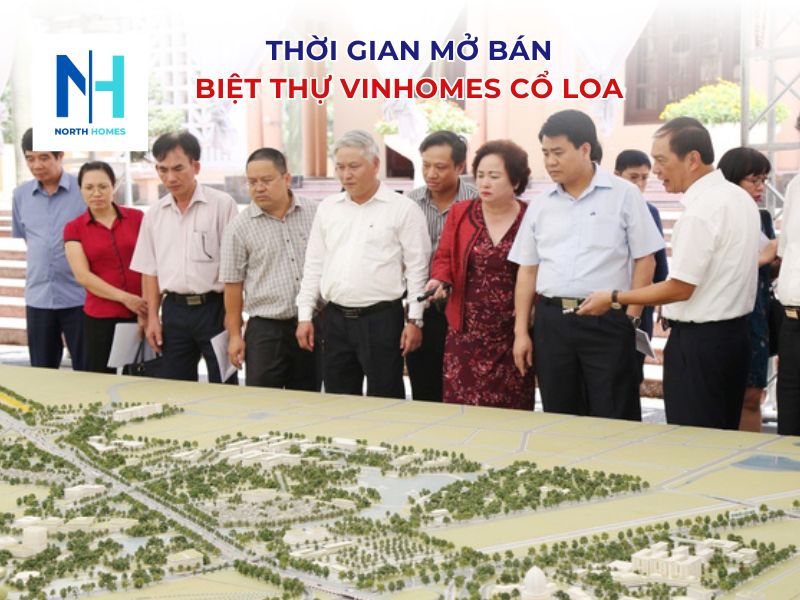 Thời gian mở bán biệt thự Vinhomes Cổ Loa