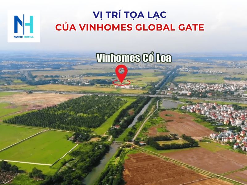 Vị trí tọa lạc của dự án Vinhomes Global Gate