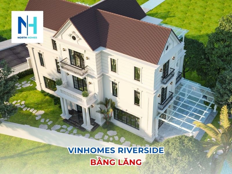 Giá bán biệt thự Vinhomes Riverside Bằng Lăng
