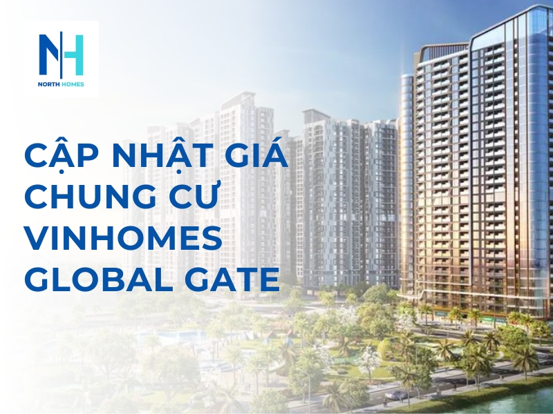 giá bán chung cư Vinhomes Global Gate