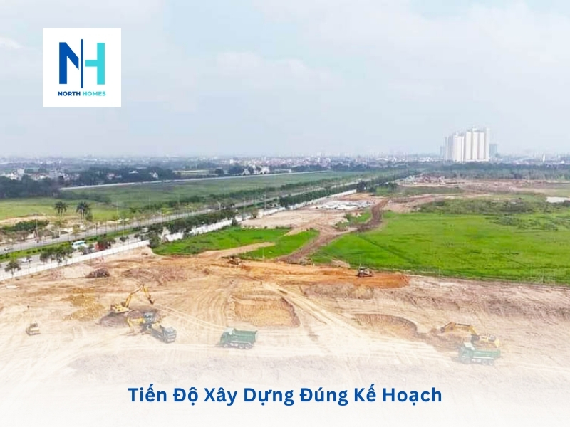 Tiến Độ Xây Dựng Đúng Kế Hoạch