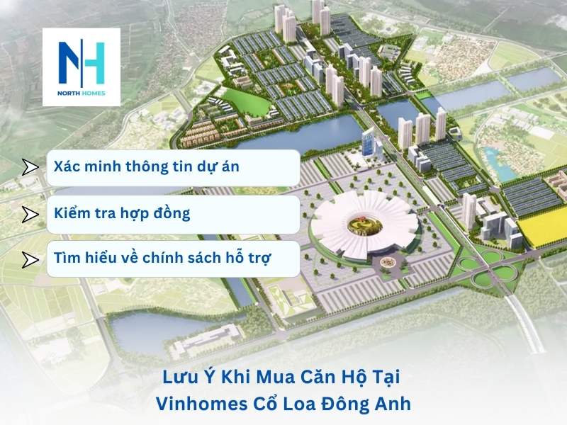 Lưu Ý Khi Mua Căn Hộ Tại Vinhomes Cổ Loa Đông Anh