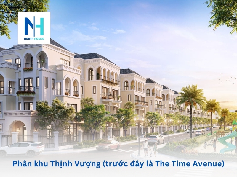 Phân khu Thịnh Vượng (trước đây là The Time Avenue)