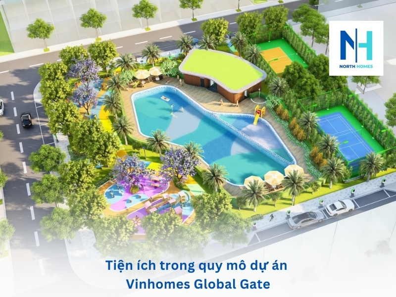 Tiện ích trong quy mô dự án Vinhomes Global Gate