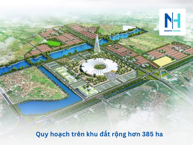 Vinhomes Cổ Loa Huyện Đông Anh được quy hoạch trên khu đất rộng hơn 385 ha, chia thành bốn phân khu chính