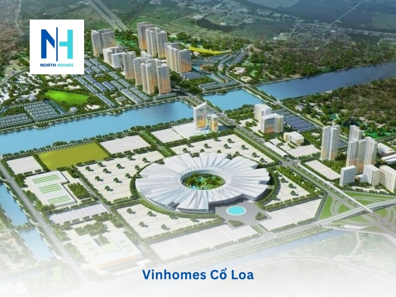 Vinhomes Cổ Loa
