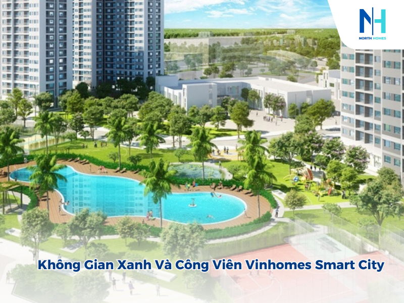 Không Gian Xanh Và Công Viên Vinhomes Smart City