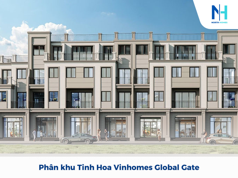 Phân khu Tinh Hoa Vinhomes Global Gate