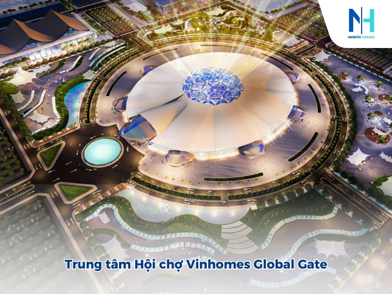 Trung tâm Hội chợ Vinhomes Global Gate