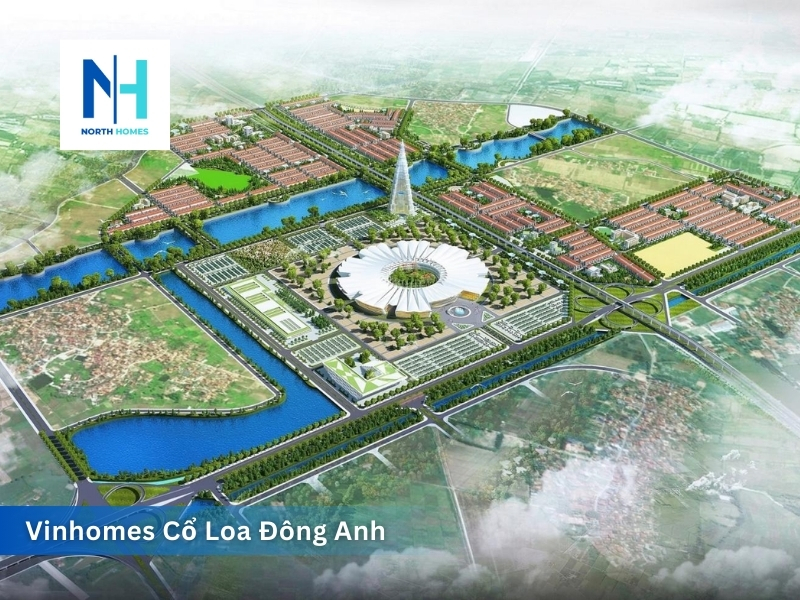 Vinhomes Cổ Loa Đông Anh