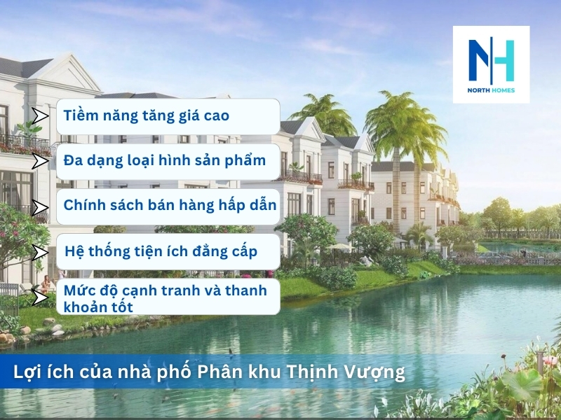 Lợi ích của nhà phố Phân khu Thịnh Vượng